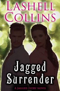 Jagged Surrender (Jagged Ivory Series Book 5)