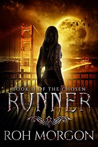 Runner: Book II of The Chosen - Published on Oct, 2017