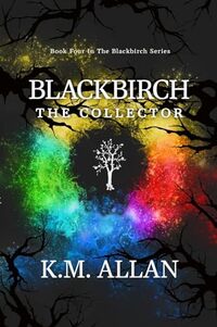 Blackbirch: The Collector - Published on Nov, 2023