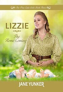 Lizzie: The Home Coming (The Pine Lake Girls) - Published on Apr, 2023