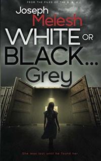 White or Black ... Grey: From the files of the BAU