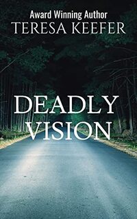 Deadly Vision