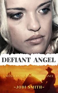 Defiant Angel (Lily Grace Saga Book 1)