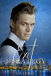 Exit Strategy (The Jungle Fever Romance Quadrilogy Book 2) - Published on Jan, 2014