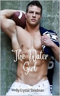 The Water Girl: Book 1 (Scotts High)