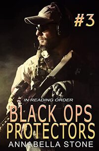 Black Ops Protectors 3: A Reading Order Collection - Published on May, 2023