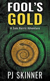 Fool's Gold (A Sam Harris Adventure Book 1)