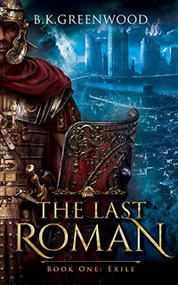 The Last Roman: Exile - Published on May, 2021