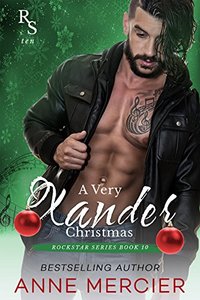 A Very Xander Christmas 3 (Rockstar Book 10)