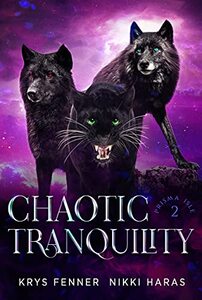 Chaotic Tranquility (Prisma Isle Book 2)