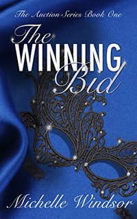 The Winning Bid (The Auction Series Book 1) - Published on Oct, 2016