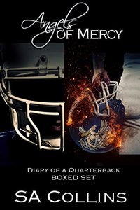 Angels of Mercy - Diary of a Quarterback Parts 1 and 2: The Prequel Boxed Set