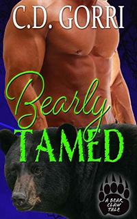 Bearly Tamed: A Bear Claw Tale 3 (Bear Claw Tales)