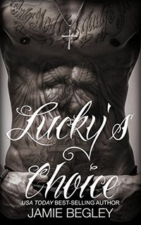 Lucky's Choice (The Last Riders Book 7)