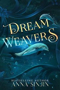 Dream Weavers: Undersea Fantasy