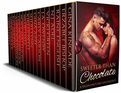 Sweeter Than Chocolate: Valentine's Day Anthology