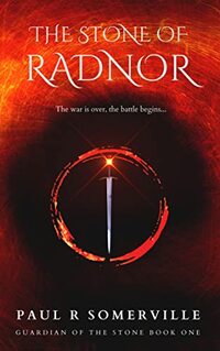 The Stone of Radnor (Guardian of the Stone Book 1)