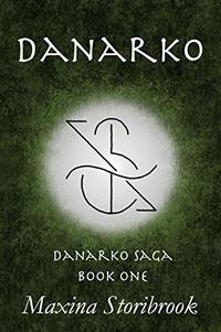 Danarko (Danarko Saga Book 1) - Published on Feb, 2017