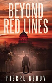 BEYOND RED LINES: A globe-trotting novel in which suspense is everywhere