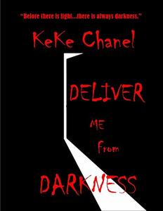 Deliver Me From Darkness