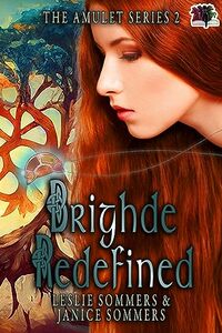 Brighde Redefined (The Amulet Series Book 2)