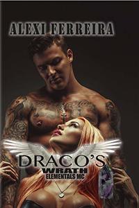 DRACO'S WRATH: Elemental's MC (book 11)