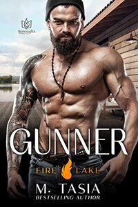 Gunner (Fire Lake Book 5)