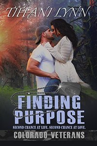 Finding Purpose (Colorado Veterans Book 1)