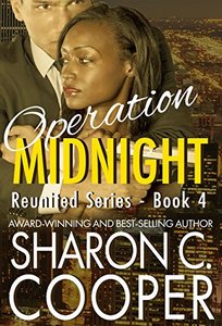 Operation Midnight (Reunited Series -Romantic Suspense- Book 4) - Published on Oct, 2015