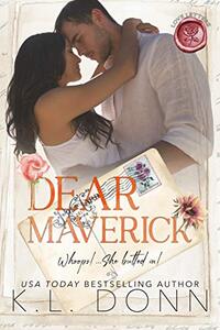 Dear Maverick: a short story (Love Letters Book 3)