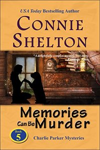 Memories Can Be Murder: A Girl and Her Dog Cozy Mystery (Charlie Parker Mystery Book 5)