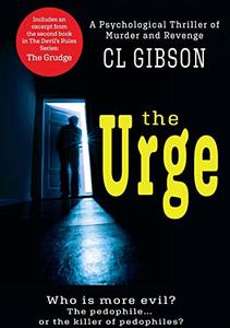 The Urge: Who's More Evil, the Pedophile, or the Killer of Pedophiles? (Devil's Rules)