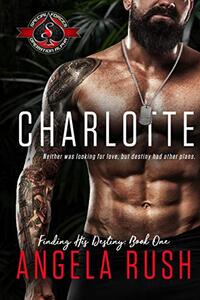 Charlotte (Special Forces: Operation Alpha) (Finding His Destiny Book 1)