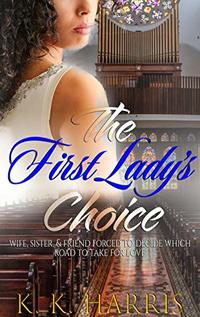The First Lady's Choice
