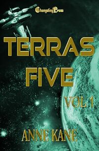 Terras Five Vol 1 (Terras Five 1): Cyber-Punk Action Adventure
