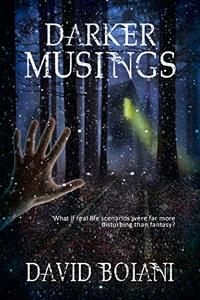 Darker Musings: (A Collection of Short Stories)