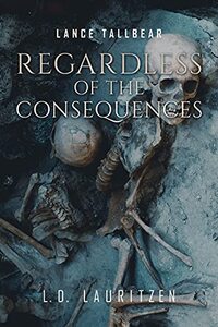 Regardless of the Consequences - Published on Jan, 2022