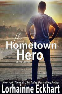 The Hometown Hero (The O'Connells Book 7)