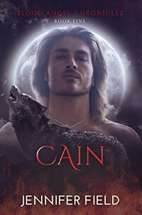 CAIN (Blood Angel Chronicles Book 5)