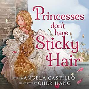 Princesses Don't have Sticky Hair: A Fairy Bedtime Story