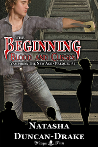 The Beginning: Blood and Curses (Vampires: The New Age 2, prequel #1)