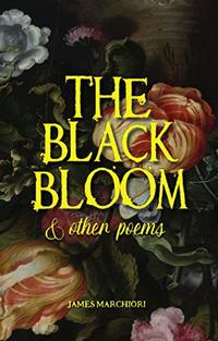 THE BLACK BLOOM AND OTHER POEMS