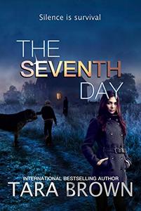 The Seventh Day: The Seventh Day 1 (The Seventh Day Series)