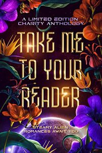 Take Me To Your Reader