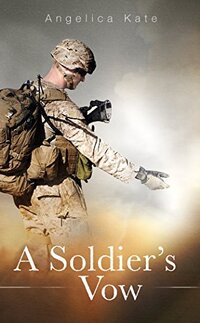 A Soldier's Vow (A Soldier's Pact)