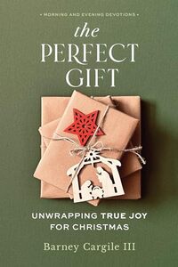 The Perfect Gift: Unwrapping True Joy for Christmas