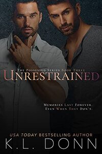 Unrestrained (The Possessed Series Book 3)