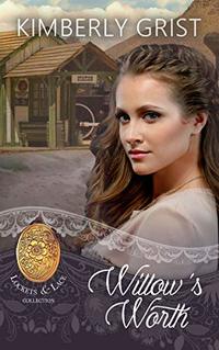 Willow's Worth (Lockets and Lace Book 26) - Published on Mar, 2020