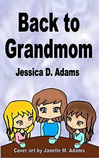 Back to Grandmom - Published on Dec, 2021