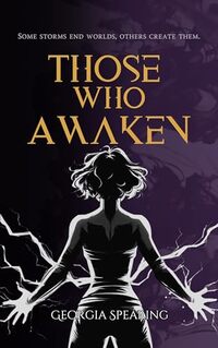 Those Who Awaken (Rise & Ruin Series Book 2)